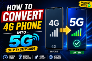 How to Convert 4G Phone Into 5G